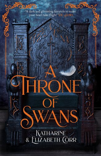A Throne Of Swans Katharine Corr Elizabeth Corr