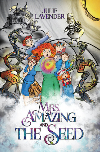 Mrs Amazing And The Seed Julie Lavender