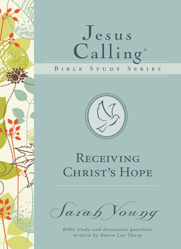 Receiving Christs Hope Sarah Young Karen Leethorp