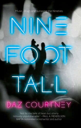 Nine Foot Tall Daz Courtney