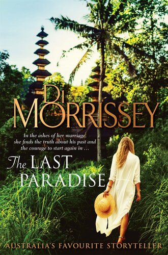 The Last Paradise Di Morrissey