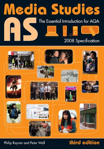 As Media Studies The Essential Introduction For Aqa 2008 Specification 3rd Edition Philip Rayner