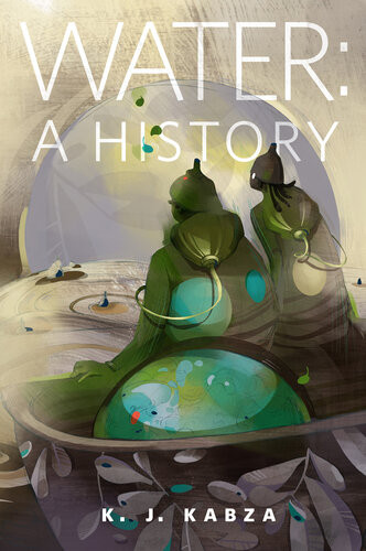 Water A History Kj Kabza