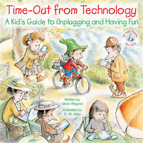 Timeout From Technology A Kids Guide To Unplugging And Having Fun Molly Wigand