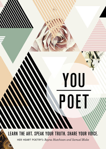 Youpoet Learn The Art Speak Your Truth Share Your Voice Rayna Hutchison Samuel Blake