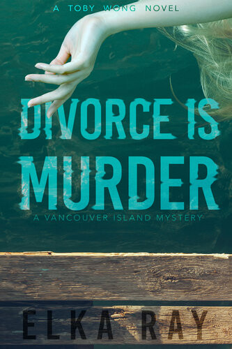 Divorce Is Murder Elka Ray