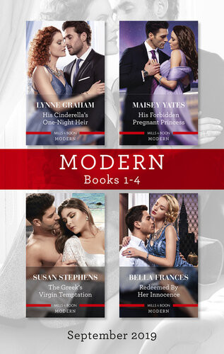 His Cinderellas Onenight Heir His Forbidden Pregnant Princess The Greeks Virgin Temptation Redeemed By Her Innocence Lynne Graham Susan Stephens Maisey Yates Bella Frances