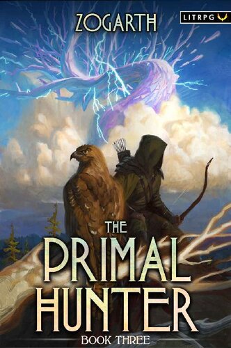 The Primal Hunter 3 A Litrpg Adventure Zogarth