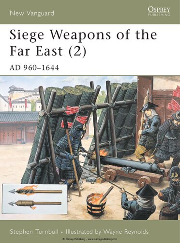 Siege Weapons Of The Far East 2 Ad 9601644 Stephen Turnbull