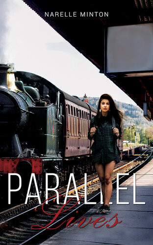 Parallel Lives Narelle Minton