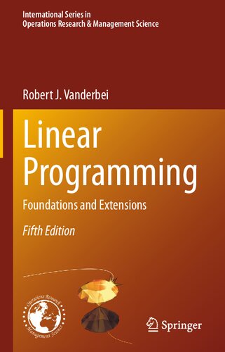 Linear Programming Foundations And Extensions 5th Edition Robert J Vanderbei