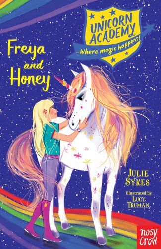 Unicorn Academy Freya And Honey Julie Sykes