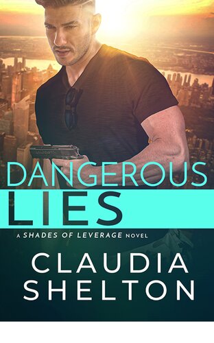 Dangerous Lies Claudia Shelton