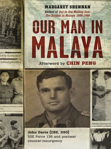 Our Man In Malaya Margaret Shennan