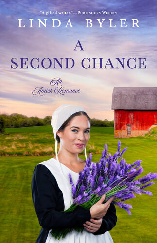 A Second Chance An Amish Romance Linda Byler