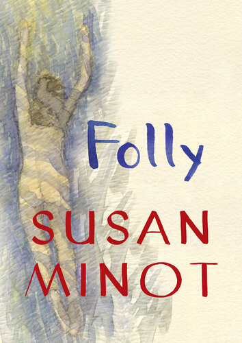 Folly Susan Minot
