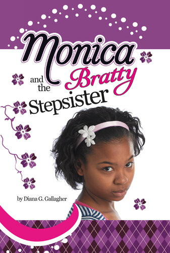 Monica And The Bratty Stepsister Diana G Gallagher