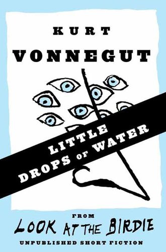 Little Drops Of Water Stories Kurt Vonnegut
