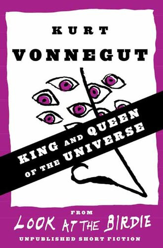 King And Queen Of The Universe Stories Kurt Vonnegut