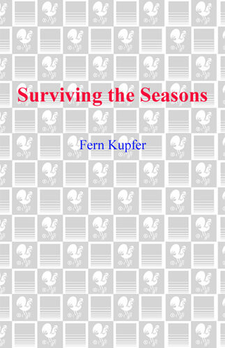 Surviving The Seasons Fern Kupfer