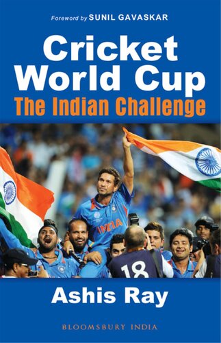 Cricket World Cup The Indian Challenge Ashis Ray