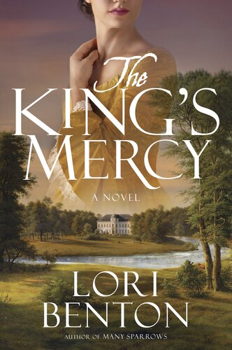 The Kings Mercy Lori Benton
