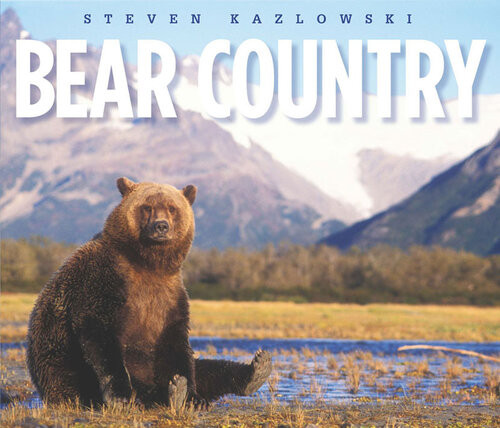 Bear Country North Americas Grizzly Black And Polar Bears Steven Kazlowski