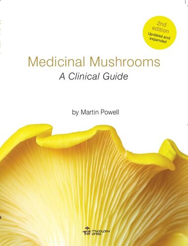 Medicinal Mushrooms A Clinical Guide Martin Powell