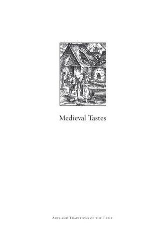 Medieval Tastes Food Cooking And The Table Montanari Massimo