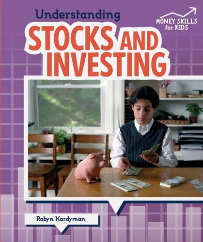 Understanding Stocks And Investing Robyn Hardyman