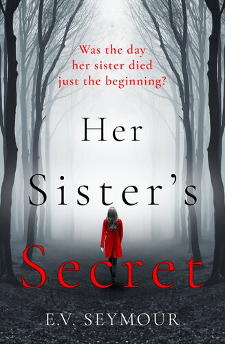Her Sisters Secret E V Seymour