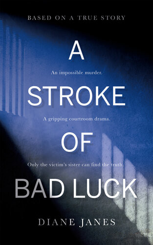 A Stroke Of Bad Luck Diane Janes