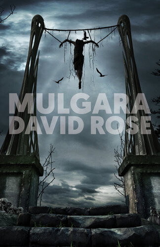 Mulgara The Necromancers Will David Rose