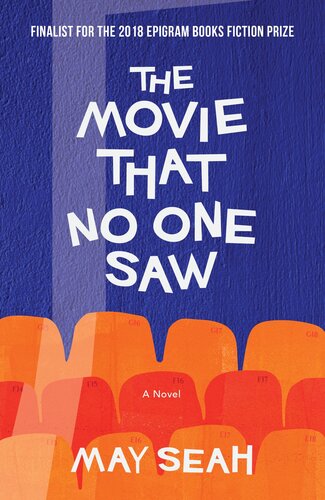 The Movie That No One Saw May Seah