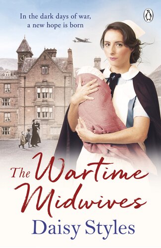 The Wartime Midwives Daisy Styles