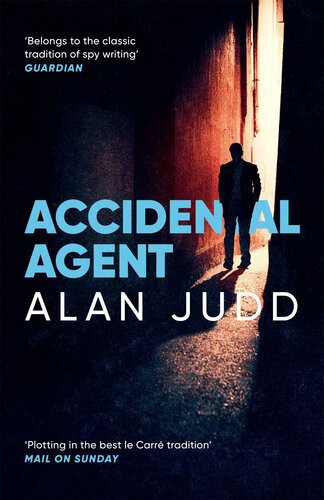 Accidental Agent Alan Judd