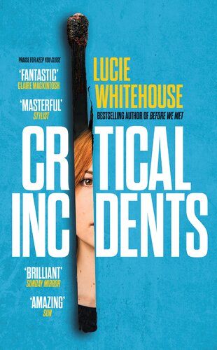 Critical Incidents Lucie Whitehouse