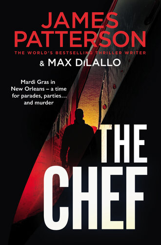 The Chef Murder At Mardi Gras James Patterson