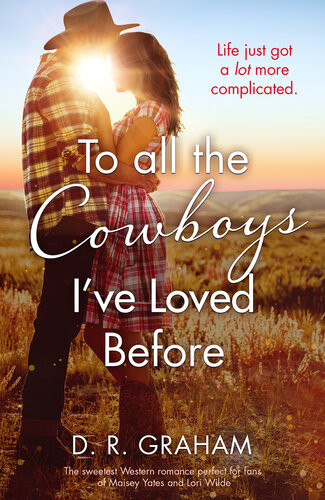 To All The Cowboys Ive Loved Before Dr Graham