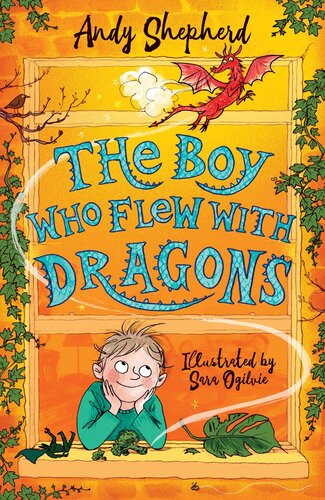 The Boy Who Flew With Dragons Andy Shepherd