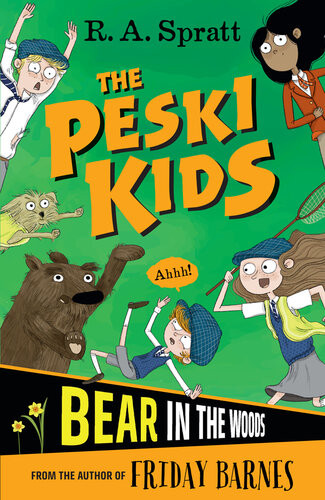 The Peski Kids 2 Bear In The Woods Ra Spratt