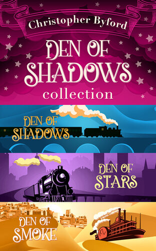 Den Of Shadows Collection Lose Yourself In The Fantasy Mystery And Intrigue Of This Stand Out Trilogy Christopher Byford