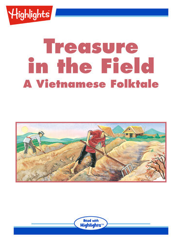 Treasure In The Field A Vietnamese Folktale Marilyn Bolchunos