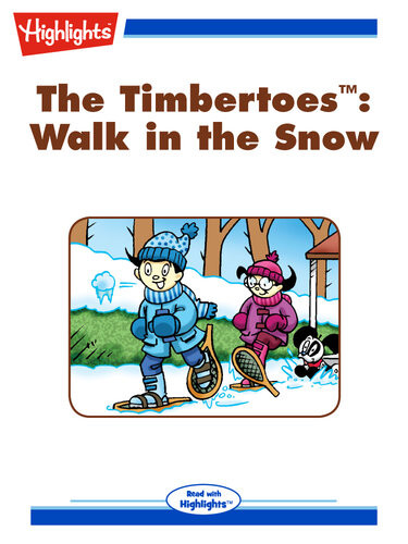 The Timbertoes Walk In The Snow Read With Highlights Rich Wallace