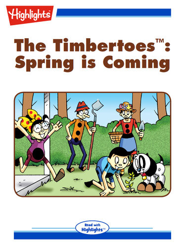 The Timbertoes Spring Is Coming Rich Wallace