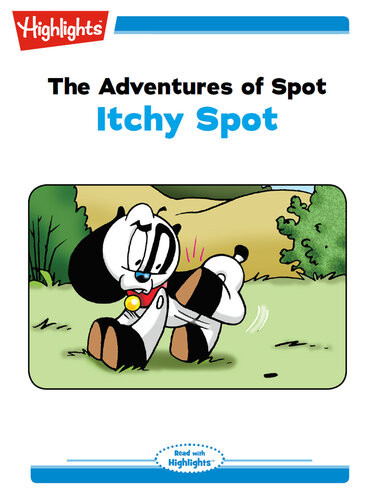 The Adventures Of Spot Itchy Spot Marileta Robinson
