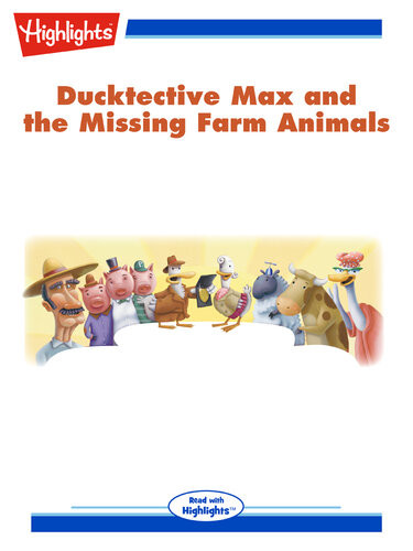 Ducktective Max And The Missing Farm Animals Donna M Boock