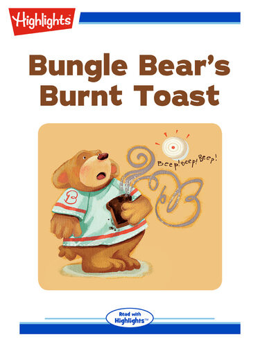 Bungle Bears Burnt Toast Laurie Alloway