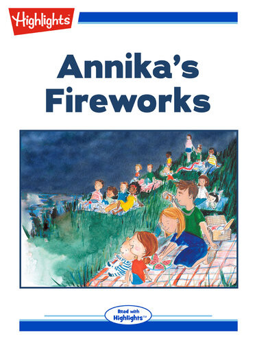Annikas Fireworks Lisa Rosinsky