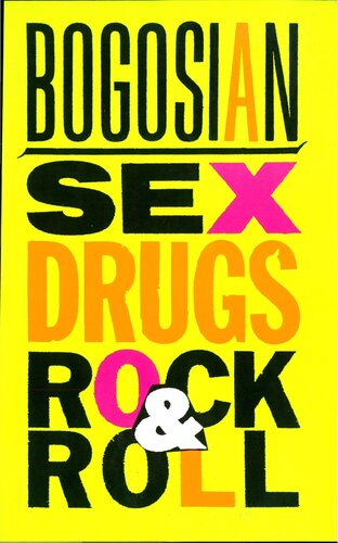 Sex Drugs Rock Roll Eric Bogosian
